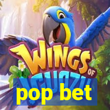 pop bet